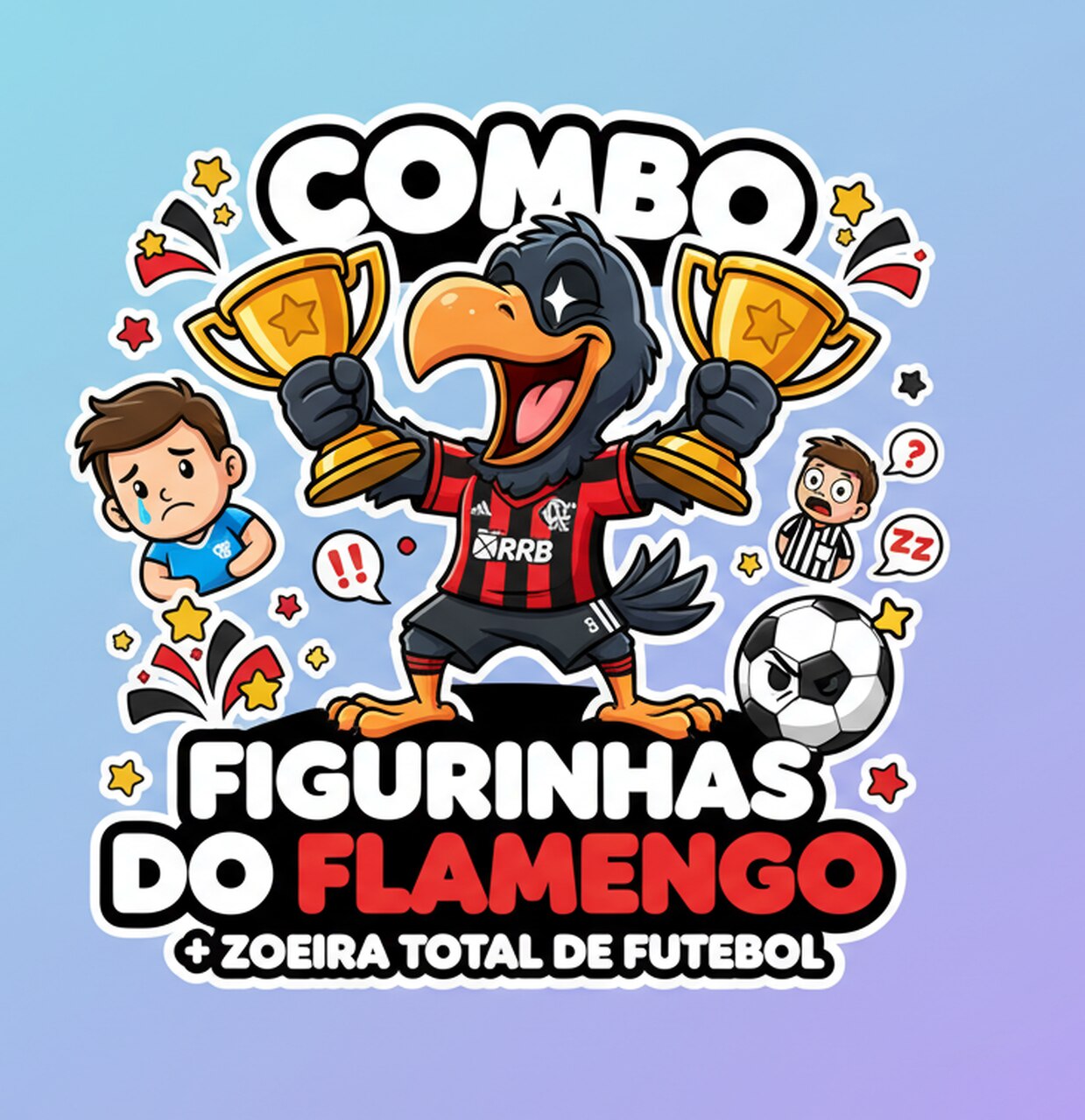 Combo Figurinhas do Flamengo + Zoeira total de futebol
